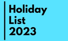 Holiday List 2023: 2023 का आगमन होने वाला, यहां देखें पर्व और छुट्टियों का पूरा लेखा-जोखा